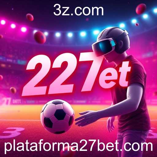 Crescimento e Dinâmica da Plataforma 27bet no Brasil